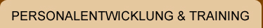 PERSONALENTWICKLUNG & TRAINING